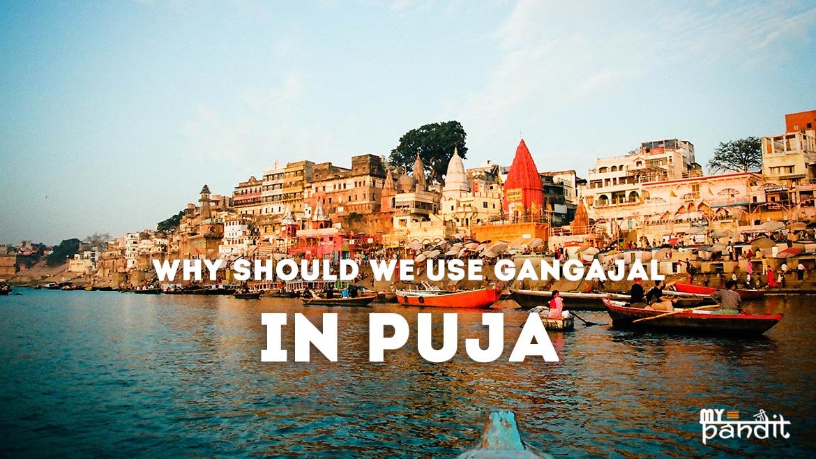 why should we use Gangajal In Online Puja
